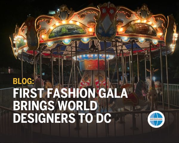 First Fashion Gala brings world designers to DC; Amusement at Meridian Ball
